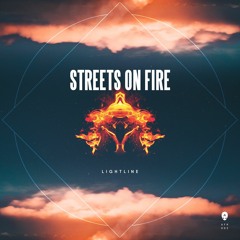 Lightline - Streets On Fire