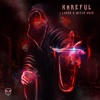 Kareful - I Loved A Witch Once