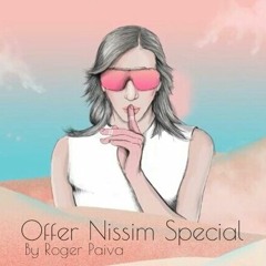 OFFER NISSIM SPECIAL 2K18 By Roger Paiva