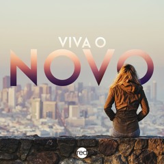 Viva o Novo - Tiago Mattes