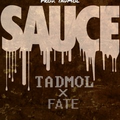 Sauce (prod. Tadmol) ft FATE