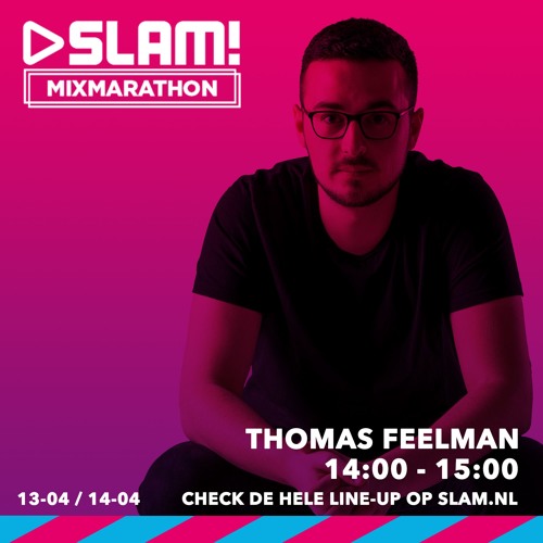 usikre overdraw tekst Stream Live on SLAM! MIX MARATHON [13/04/18] by Thomas Feelman | Listen  online for free on SoundCloud