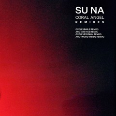 Su Na - Cycle (Psymun Remix)