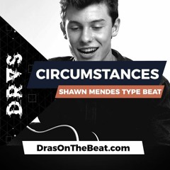 🎸 Shawn Mendes Type Beat - Circumstances (prod. by DRAS)