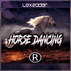 OUT NOW**//Lexzader - Horse Dancing Preview [Riverside]