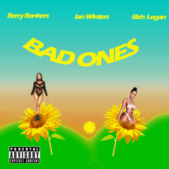 Bad Ones (Feat. Ian Winters & Rich Logan) [Prod. By Coupe]