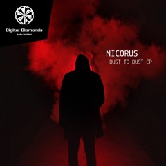 Nicorus Feat. Sawatzki - Dust To Dust [DigitalDiamonds054] | WAV download