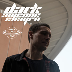 Dark Science Electro presents: Mejle guest mix