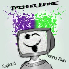 Explord & Sound Pixel - TechnoJunkie