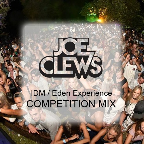 IDM Mag / Eden Experience - Joe Clews (Competition winner)
