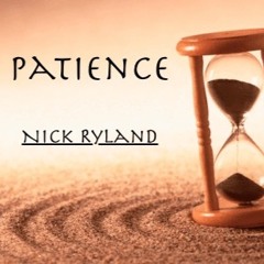 Patience - Nick Ryland