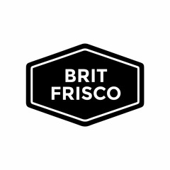 BRIT FRISCO I Can't Keep Up (With What's Keeping Me Up)