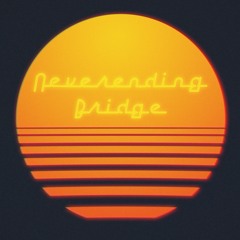 Neverending Bridge