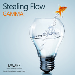 Gamma (Stealing Flow) - DEMO