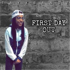First Day Out Remix
