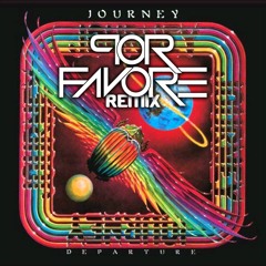 Journey - Any Way You Want It (Por Favore Remix)