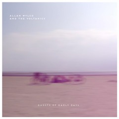 Allan Wylco And The Voltanics - 02 - Don't You Feel Ashamed