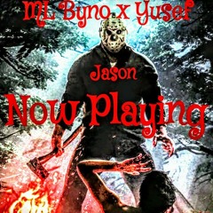 Jason (ML Byno X Yusef)