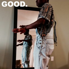GOOD.  (Prod. Relevant Beats)