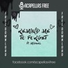 Kygo amp Miguel - Remind Me To Forget Acapella Free Download Full Kygo amp Miguel - Remind Me To Forget Acapella Free Download Full