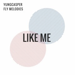 like me (prod. fly melodies)