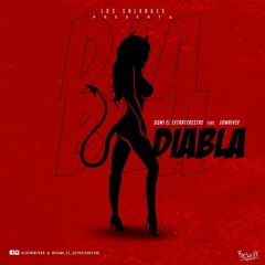 Diabla ft Jowrivex