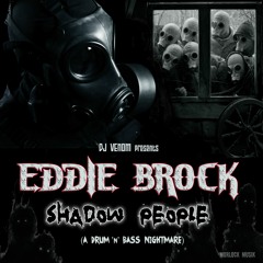 Eddie Brock - Shadow People