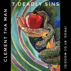 7 Deadly Sins [Prod. by DJ Woozie]
