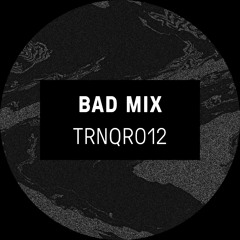 01. Bad Mix — Untitled 02