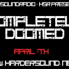 Low Entropy - Completely Doomed Radio Show On HardSoundRadio-HSR 07.04.2018