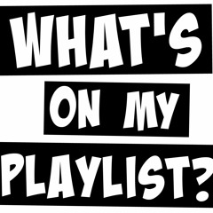 MY PLAYLIST MARCH/APRIL 2018