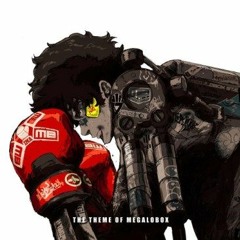 MEGALOBOX - Main Theme By Mabanua