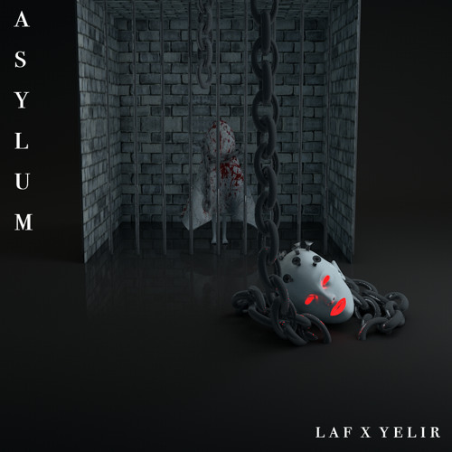 Asylum W/ Yelir