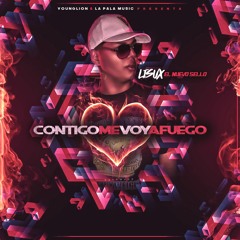 Contigo Me Voy Afuego (PROD BY. DEXIAN - 2NATIU & CARLOSDZ)
