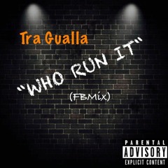 #WhoRunItChallenge (FBMix)