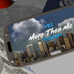 Pai - More Then Me Ft.David More
