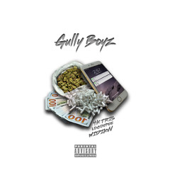 Gully Boyz - Dreamin'