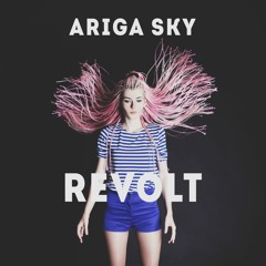 Ariga Sky- Revolt