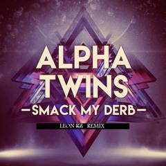 Smack My Derb (Leon RZ Remix)