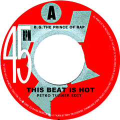 B.G. The Prince Of Rap - This Beat Is Hot (Petko Turner Edit) Eurodance Killer