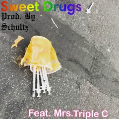 Sweet Drugs Feat. ToTheHospital (Prod. by Schultz [Ex FAT CXBAIN])