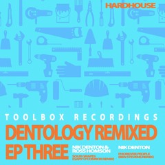 Nik Denton & Ross Homson - Sour Grapes (Gary O'Connor Remix MAY 2018 Dentology Remixed EP)