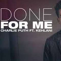 Charlie Puth Feat Kehlani - Done For Me (Extended Eltos Remix)