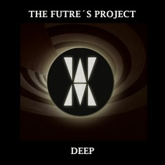 The Futre's Project - Deep | ACR006 | Original Mix