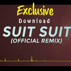 Guru Randhawa ft. Sullee J - Suit (Remix)