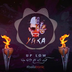 YAKA - Rabana III (Bailatronic Mix) Up ගෙදරයි Low ගෙදරයි