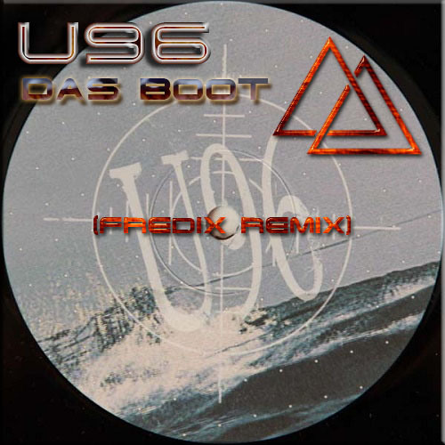 U96 - Das Boot (Fredix Remix)