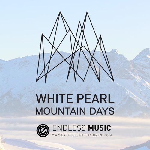 White Pearl Mountain Days -  Sunrise Mix (by Paul Lomax)