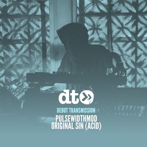 pulsewidthmod - Original Sin (Acid)