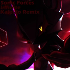 Sonic Forces - Infinite (Kaleido Remix)